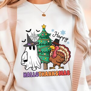Happy Hallothanksmas Shirt | Cute Holiday Characters Shirt | Happy Halloween Thanksgiving Christmas Shirt | Ghost Turkey Christmas Tree Tee