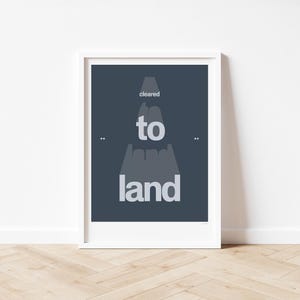 Cleared To Land Typography Poster, Aviation Poster, Aviation Quote, Present For Pilot, Gift For An Aviator, Aviation Art, Bedroom Wall Decor