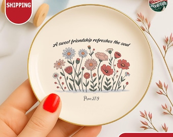 Floral Ring Dish with Bible Verse, Christian Jewelry Dish Gift, Friendship Quote Ring Holder, Proverbs 27:9 Dish