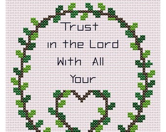 Cross Stitch Pattern “Trust in the Lord with all your heart”. Simple pattern for beginners. PDF download-not a physical item.