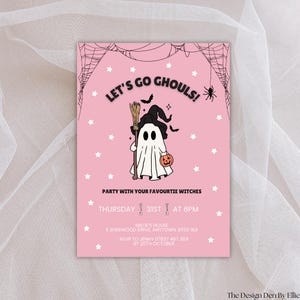 May include: Pink Halloween party invitation with the text "LET'S GO GHOULS!" and a cartoon ghost wearing a witch hat and holding a pumpkin. The invitation includes party details: Thursday, October 31st at 6 PM.