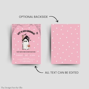 May include: Pink Halloween party invitation with a ghost wearing a witch hat and holding a pumpkin. The text reads "Let's Go Ghouls!" and "Party with your favourite witches". The backside has a pink background with white stars.