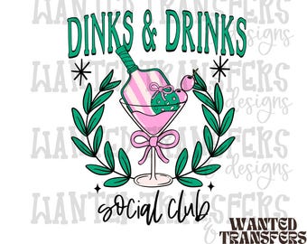 Dinks + Drinks Pickleball PNG Digital Download, Trendy Pickleball PNG, Digital Instant Download, Dink, Pickleball