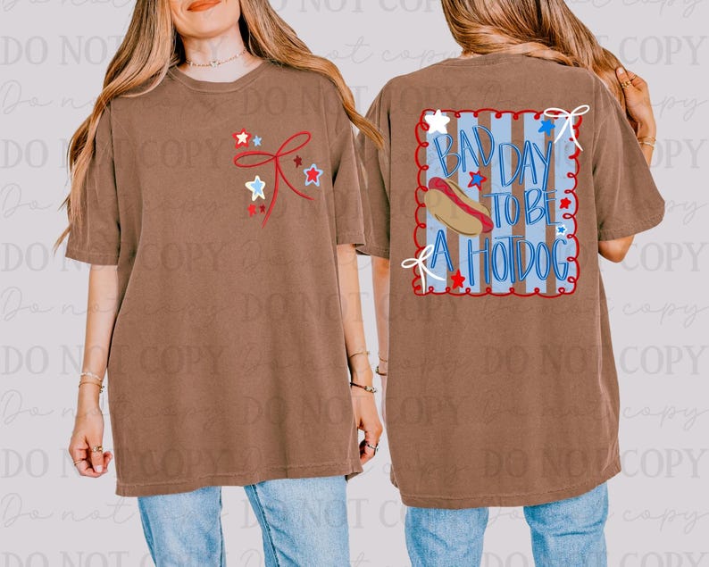 Bad Day To Be A Hot Dog DTF Transfer, Trendy 4th of July, Fourth, Holiday, Ready to Press, America, USA, Patriotic, Hot Dog image 3
