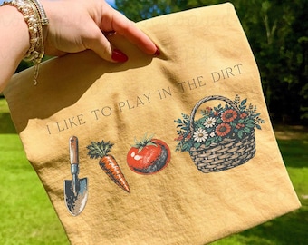 I Like To Play In The Dirt DTF Transfer, Trendy Fruit, Ready to Press, DTF, Heat Transfer, Gardening, Gardens, Spring Grandma, Dirt