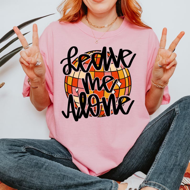 Leave me Alone Funny Valentine's DTF Transfer, Vday, Trendy Valentines, Heat Transfer, Ready to Press, DTF image 1