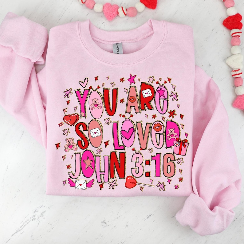 You Are So Love John 3:16 DTF Transfer, Trendy Valentines, Heat Transfer, Ready to Press, Love, DTF image 1