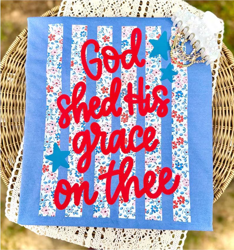God Shed His Grace On Thee DTF Transfer, 4th of July, Patriotic DTF, Trendy Fourth of July, Ready to Press, Heat Transfer image 1