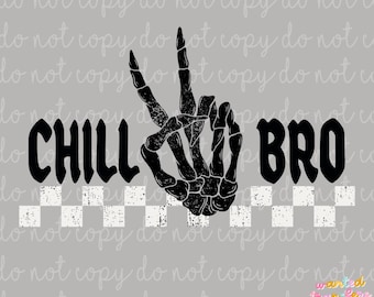 Chill Bro Funny Kids PNG Digital Download,Instant Download, Digital, Shirt Design, Cute Boys, Edgy Boys Tee
