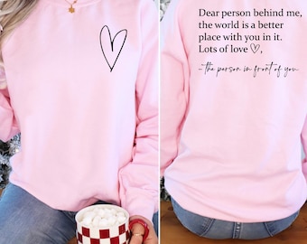 Dear Person Behind Me DTF Transfer, Mental Health, DTF, Transfer, Pocket and Back