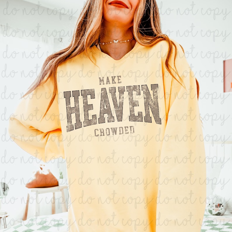 Transferencia DTF "Make Heaven Crowded", Fe de moda, DTF, Jesús, Versículo bíblico, Listo para imprimir, DTF, Transferencia de calor imagen 1