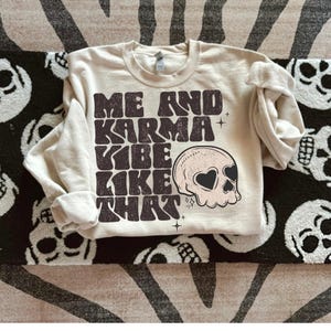 Me and Karma Snarky PNG, Trendy, Retro, Edgy, Western, Karma, Vibe Like That, Skull, Distresse, Digital Download, PNG, Everyday Design,Funny