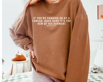 If You're Hanging on by a Thread Faith Screen Print Transfer,Trendy Screenprint, New, Popular, Heat Transfer, Faith, Hanging on by a Thread
