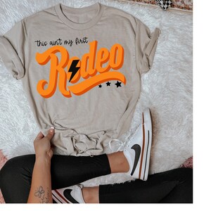 Das ist nicht mein erster Rodeo Western DTF Transfer, Western, Country, bereit zum Pressen, Heat Transfer, Cowboy, Cowgirl, Trendy