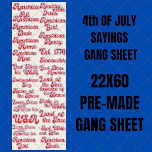 4th of July Sayings Premade Gang Sheet 22&quot;x60&quot;Premade Gang Sheet, Themed DTF, 22x60, Ready to Press