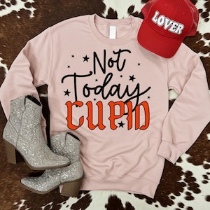 Not Today Cupid DTF Transfer, Vday, Trendy Valentines, Heat Transfer, Ready to Press, DTF image 1