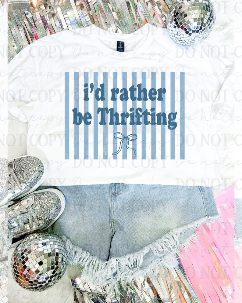 Striped I'd Rather Be Thrifting DTF Transfer, Trendy Thrifting, Ready to Press, Thrifty Bowls, Hen, Heat Transfer, Bestseller, New, DTF image 1