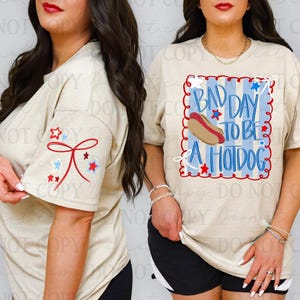 Bad Day To Be A Hot Dog DTF Transfer, Trendy 4th of July, Fourth, Holiday, Ready to Press, America, USA, Patriotic, Hot Dog image 2