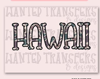 Camo Hawaii Exclusive Sublimation Transfer, State Camo, Travel, Exclusive Design, Trendy Camo Sublimation, Heat Transfer