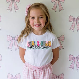 God is Good All the Time Faith Toddler Clear Film Screen Print Transfer, Plastisol Transfer, Toddler, Trendy