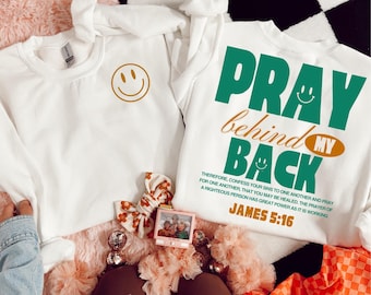 Pray Behind my Back Faith DTF Transfer (Includes Pocket + Full Back Transfer)
