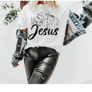 Jesus Floral Faith DTF Transfer, Faith, Trendy Faith, Heat Transfer, Ready to Press, Jesus, Made to Worship, Popular Faith