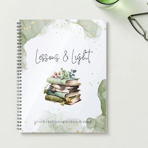 Lessons & Light: Undated Homeschool Teacher Planner - FULL COLOUR Digital PDF