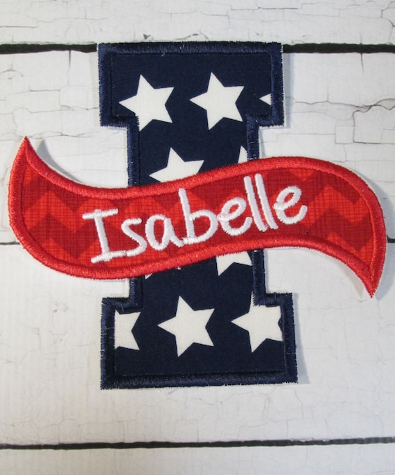 4th of July Banner Number or Letters With Embroidered Name - Iron On or Sew On Embroidered Applique-READY TO SHIP in 3-7 Business Days