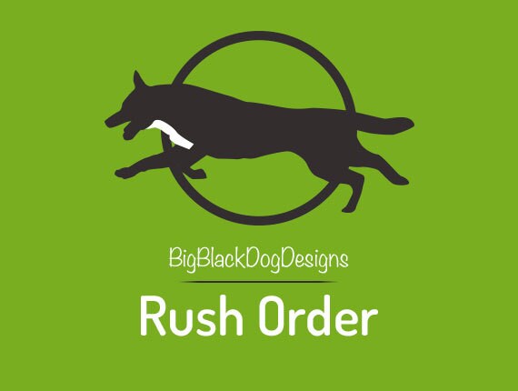 RUSH MY ORDER
