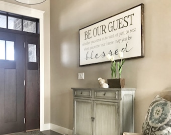 Be our guest wood sign - hand painted wall art - no stencils - customize or personalize available