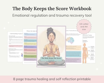 The Body Keeps the Score : feuilles de travail sur la guérison des traumatismes, ressources thérapeutiques imprimables, soutien en cas de TSPT, santé mentale