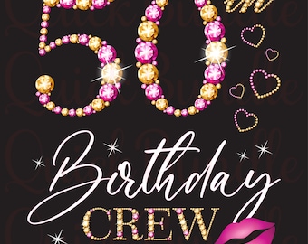 50th Birthday Crew PNG Design: Matching Family Team Shirts (Digital Download)