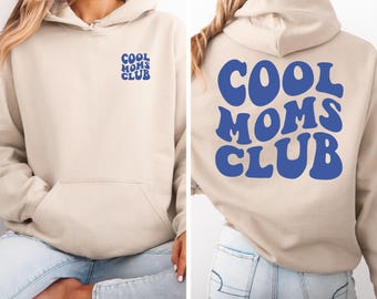Cool Moms Club Mama Hoodie Sweatshirt ersten Muttertag Geschenk Muttertagsgeschenk Mama Geschenk Mama Shirt Geburtstagsgeschenk für sie
