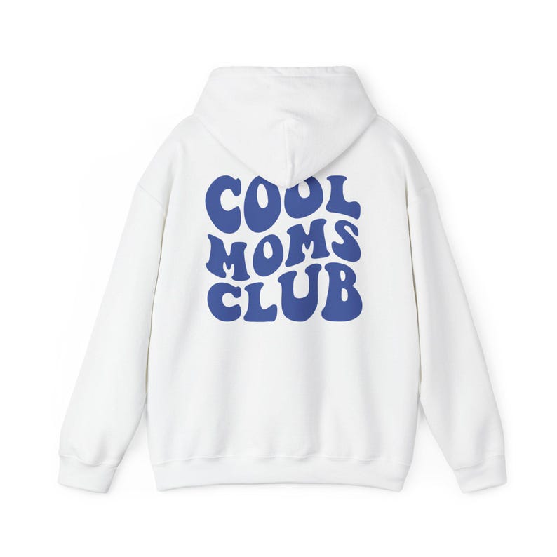 May include: White hooded sweatshirt with a blue "COOL MOMS CLUB" graphic on the back.