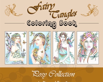 Fairy Tangles Printable Coloring Book Posy Collection by Norma J Burnell 8x10 Fairy digital Coloring Books Adults Fairies Coloring Pages