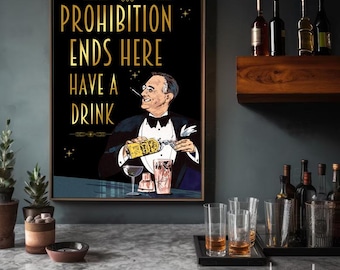 Sztuka „Prohibicja kończy się tutaj” – 28x40 cali i skalowalna | Barman z lat 20. XX wieku, barman koktajlowy, lokal rozrywkowy