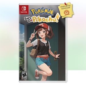 May include: Nintendo Switch game case for "Pokémon: Let's Go, Pikachu!" featuring a young woman in a red cap and shorts. The game's title is in yellow and blue. A small note with a dog illustration is attached.