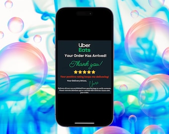 May include: A smartphone screen displaying a message from Uber Eats thanking the customer for their order and rating. The message reads "Your Order Has Arrived! Thank you! Your positive rating keeps me delivering! Your Delivery Driver, Clure."  The message also includes a five-star rating and a note that delivery drivers are prohibited from opening bags to verify contents. The customer is encouraged to visit the Uber Eats app or call 833-ASK-EATS for issues with their order.