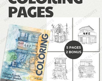 May include: A set of 7 coloring pages featuring illustrations of Japanese storefronts. The pages are black and white line drawings with the text "たなか", "たこやきの家", and "たばこ" on the storefronts. The title of the coloring book is "Store Fronts | Urban Sketch" and the artist is "BY MOOD".