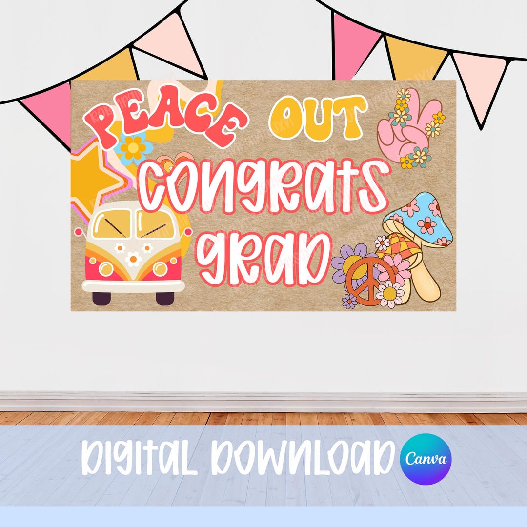 Peace Out Graduation Banner Template, Grad Sign, Editable Digital ...