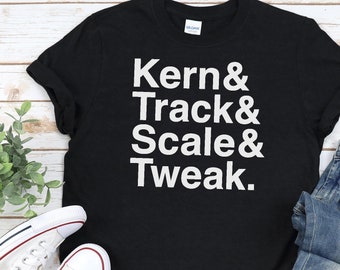 Funny Graphic Designer Gift Shirt • Unisex in black, navy, or dark heather, Kern and Track and Scale and Tweak minimal typography design