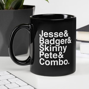Jesse And Badger And Skinny Pete And Combo 11 oz., or Large Oversized 15 oz. Ceramic Mug In Black