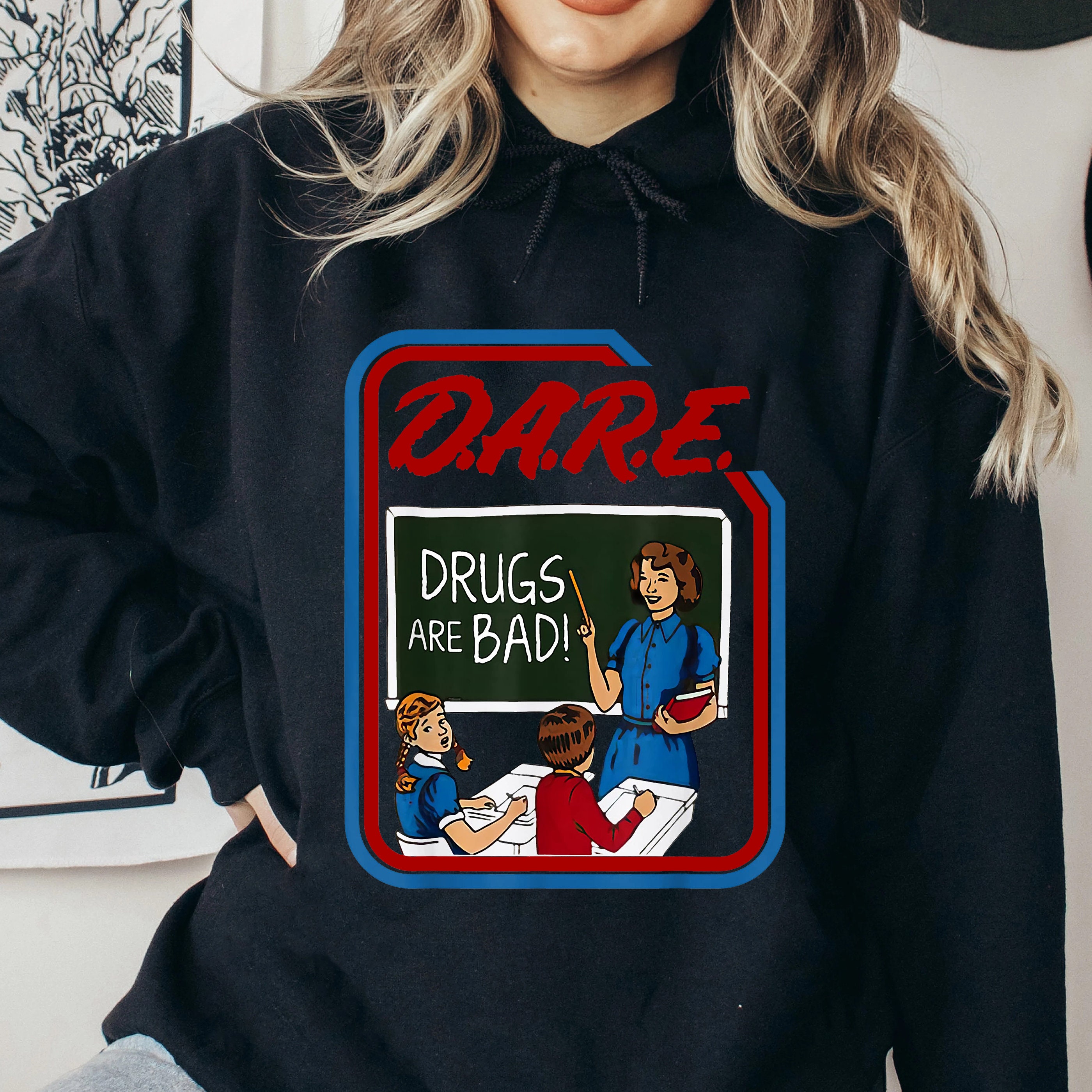 DARE 90s drugs Sweatshirt 