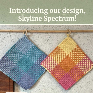 May include: Two woven square potholders hang from a wooden rod. One is blue and purple, the other is yellow, orange, and pink. The text "Introducing our design, Skyline Spectrum!" is at the top.