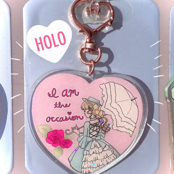 I AM the occasion Lolita Fashion Statement holographic acrylic keychain, heart shape, kawaii art
