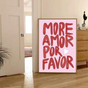 More Amor Por Favor Pink wall art - Modern Eclectic Poster - Pink - instant download - Love Quote - Printable Art