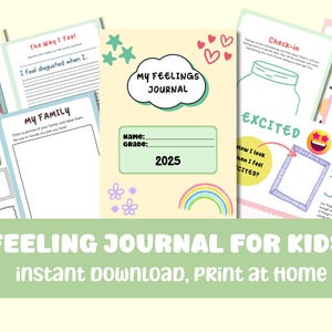 May include: A printable feelings journal for kids with colorful pages featuring activities like drawing self-portraits, writing about feelings, and practicing rainbow breathing. The cover features a yellow background with a green speech bubble that says "My Feelings Journal".