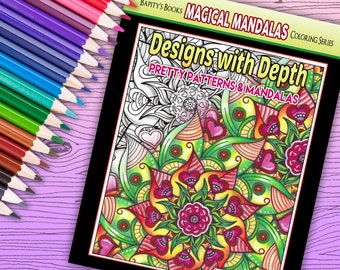 Designs with Depth - Pretty Patterns & Mandalas - Adult Coloring Book - 40 pages - Instant Download