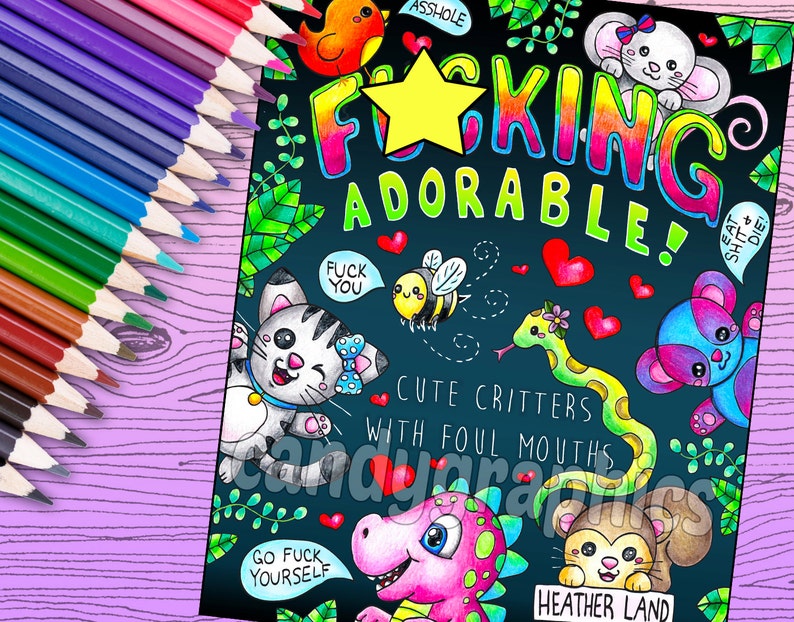 Effing Adorable Cute Critters with Foul Mouths Adult Coloring Book 30 pages Printable Instant Download PDF image 1