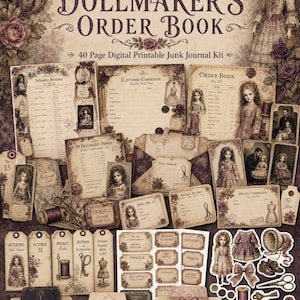 Puede incluir: Un kit de diario creativo digital imprimible titulado The Haunted Dollmaker's Order Book, que incluye papeles vintage, formularios de pedido, etiquetas y pegatinas decoradas con ilustraciones de muñecas, rosas y herramientas de costura.